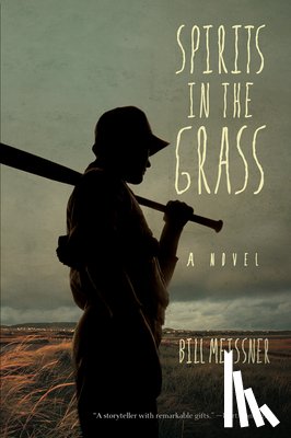 Meissner, Bill - Spirits in the Grass