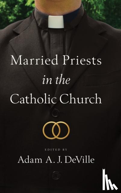  - Married Priests in the Catholic Church