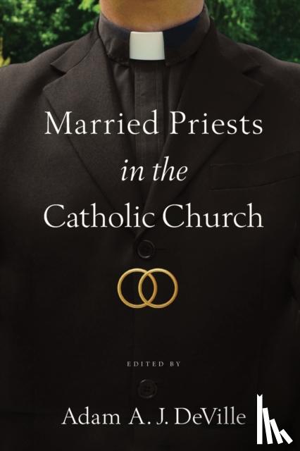  - Married Priests in the Catholic Church