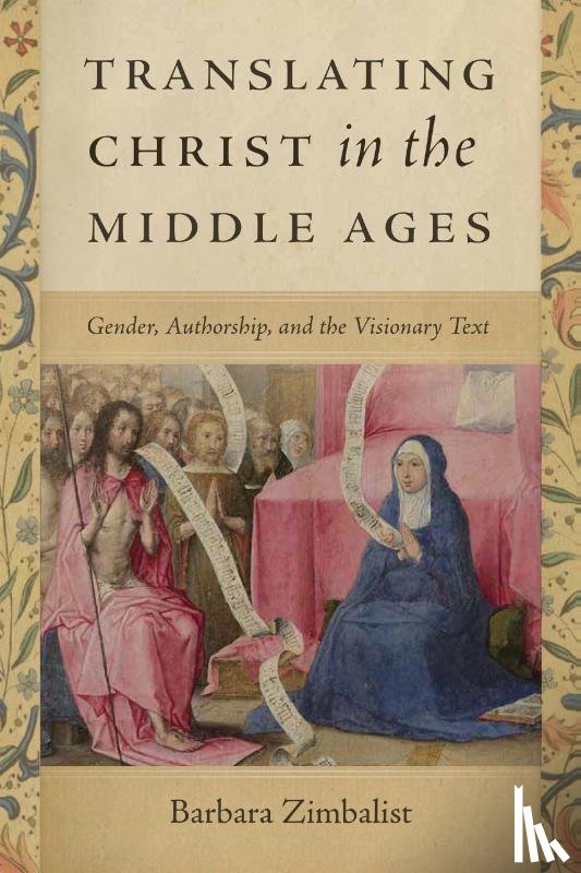 Zimbalist, Barbara - Translating Christ in the Middle Ages