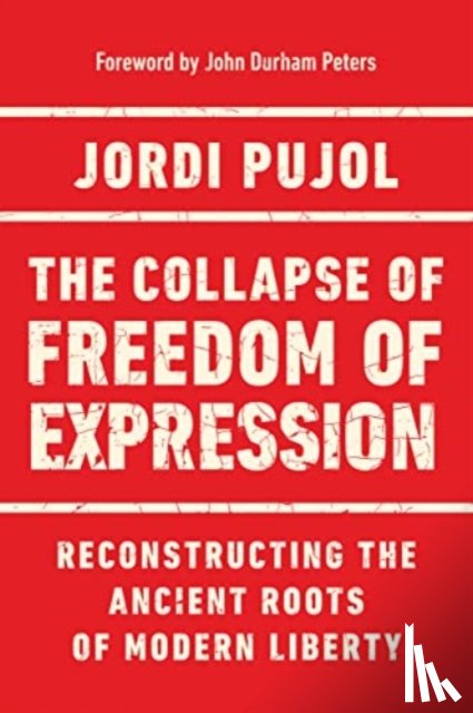 Pujol, Jordi - The Collapse of Freedom of Expression