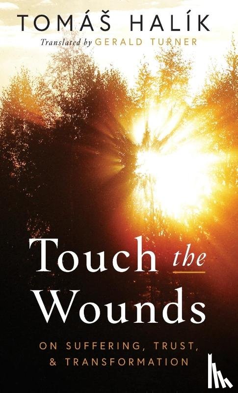 Halik, Tomas - Touch the Wounds