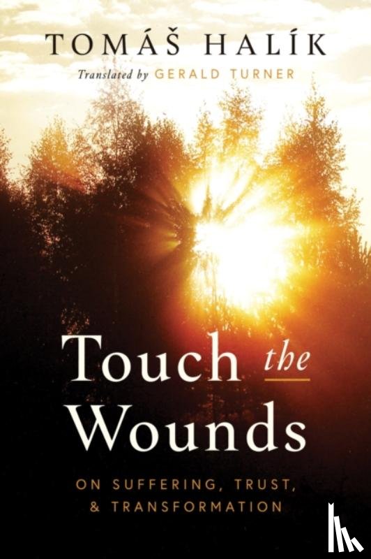 Halik, Tomas - Touch the Wounds