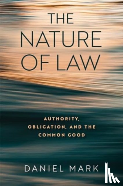 Mark, Daniel - The Nature of Law
