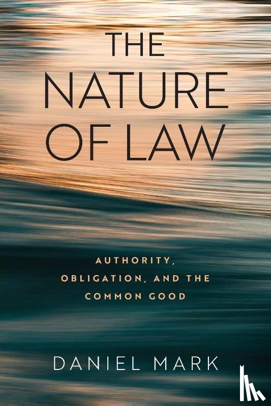 Mark, Daniel - The Nature of Law