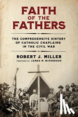 Miller, Robert J. - Faith of the Fathers