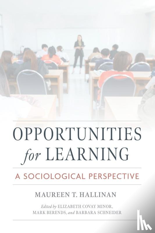 T. Hallinan, Maureen - Opportunities for Learning
