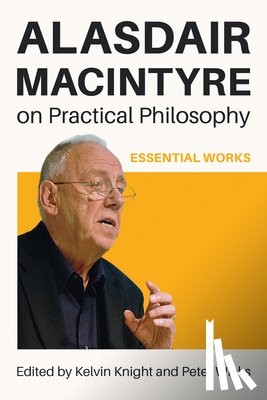  - Alasdair MacIntyre on Practical Philosophy