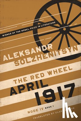 Solzhenitsyn, Aleksandr - April 1917