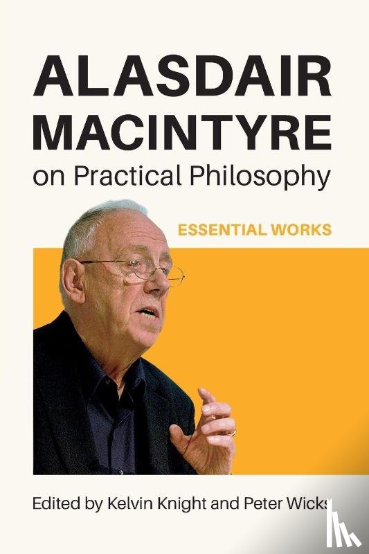  - Alasdair MacIntyre on Practical Philosophy