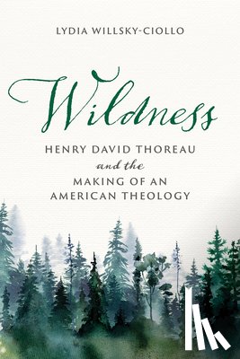 Willsky-Ciollo, Lydia - Wildness