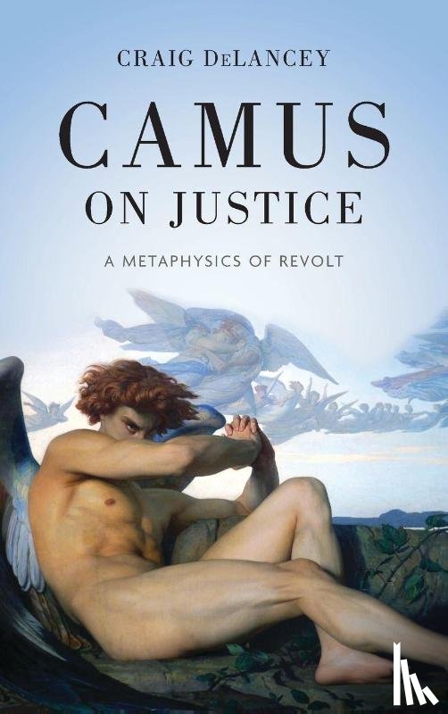 DeLancey, Craig - Camus on Justice