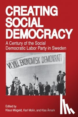  - Creating Social Democracy