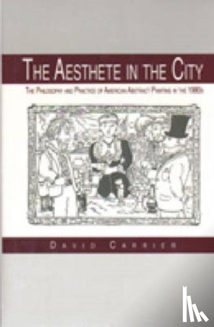 Carrier, David - The Aesthete in the City
