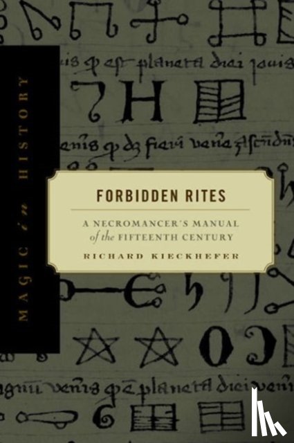 Kieckhefer, Richard - Forbidden Rites