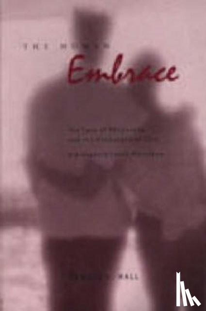 Hall, Ronald L. (Francis Marion university) - The Human Embrace