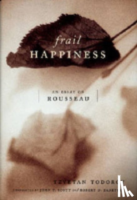 Todorov, Tzvetan - Frail Happiness