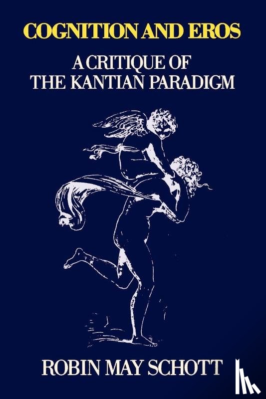 Schott, Robin - Cognition and Eros