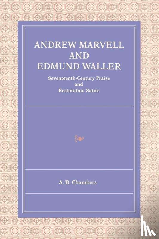 Chambers, A. B. - Andrew Marvell and Edmund Waller