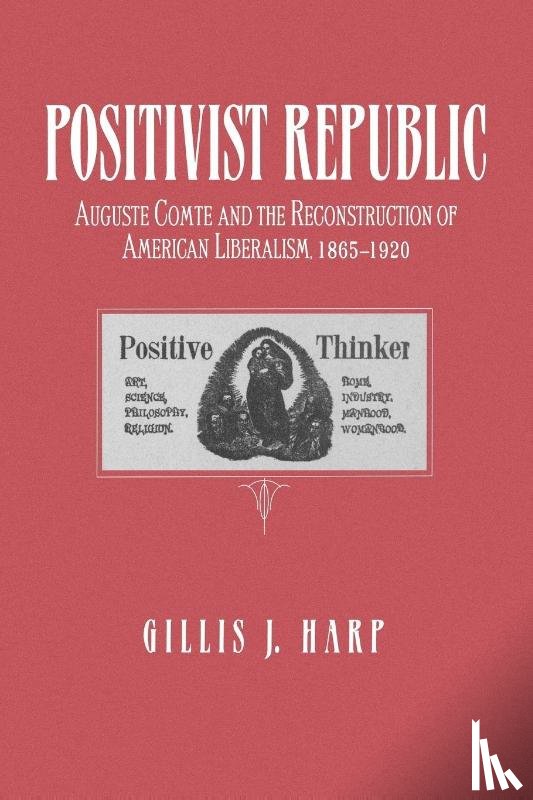 Harp, Gillis - Positivist Republic