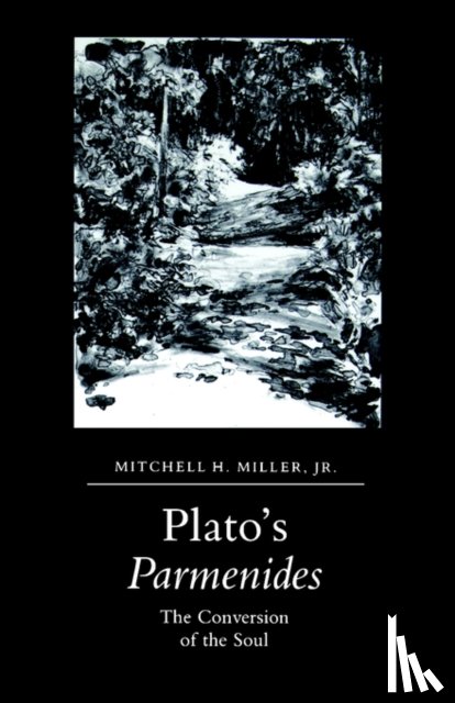 Miller Jr., Mitchell H. - Plato's Parmenides