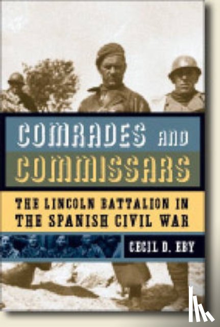 Eby, Cecil D. - Comrades and Commissars