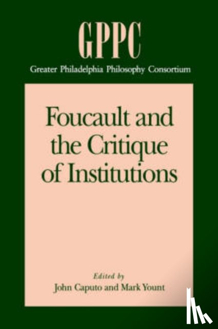  - Foucault and the Critique of Institutions