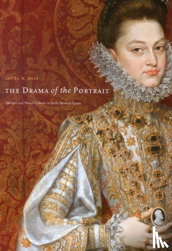 Bass, Laura R. - The Drama of the Portrait