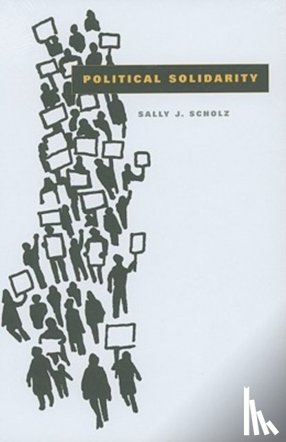 Scholz, Sally J. (Villanova) - Political Solidarity