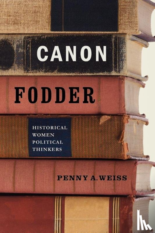 Weiss, Penny A. - Canon Fodder