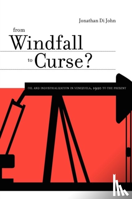 Di John, Jonathan (University of London) - From Windfall to Curse?