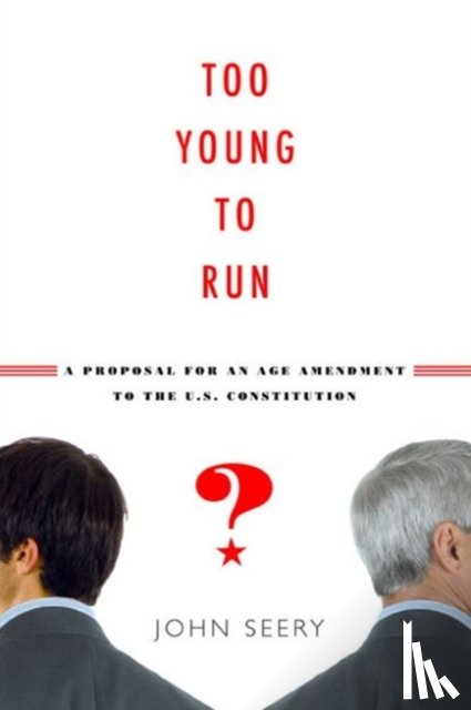 Seery, John (Pomona College - Too Young to Run?