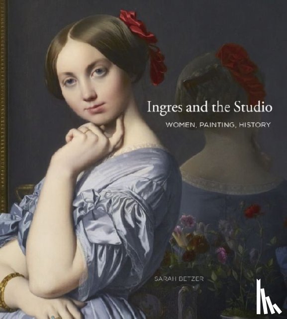 Betzer, Sarah (Assistant Professor - Ingres and the Studio