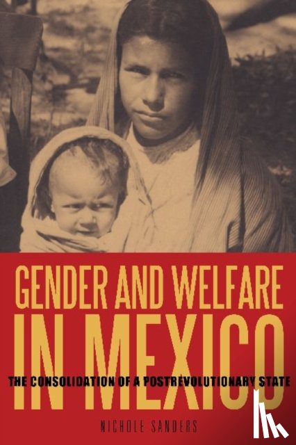 Sanders, Nichole (Lynchburg College) - Gender and Welfare in Mexico
