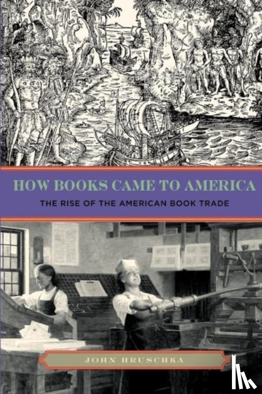 Hruschka, John (Assistant Professor - How Books Came to America