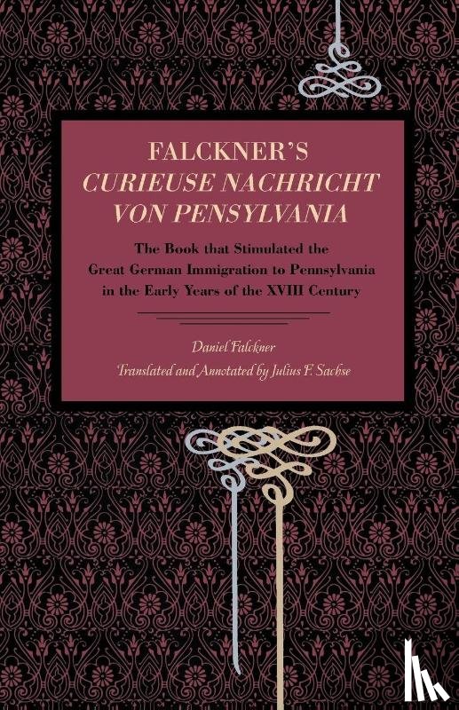 Falckner, Daniel - Falckner's Curieuse Nachricht von Pensylvania