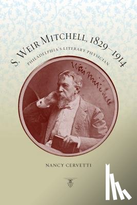 Cervetti, Nancy - S. Weir Mitchell, 1829-1914