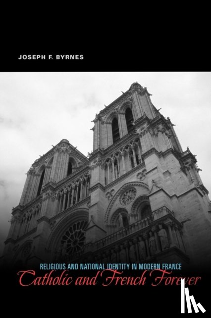 Byrnes, Joseph F. (Professor of Modern European History - Catholic and French Forever