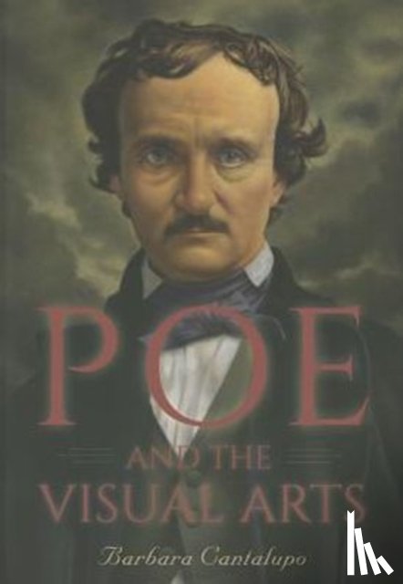 Cantalupo, Barbara (Associate Professor of English - Poe and the Visual Arts