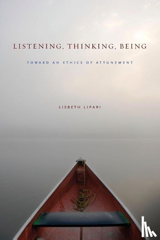 Lipari, Lisbeth (Associate Professor of Communication - Listening, Thinking, Being
