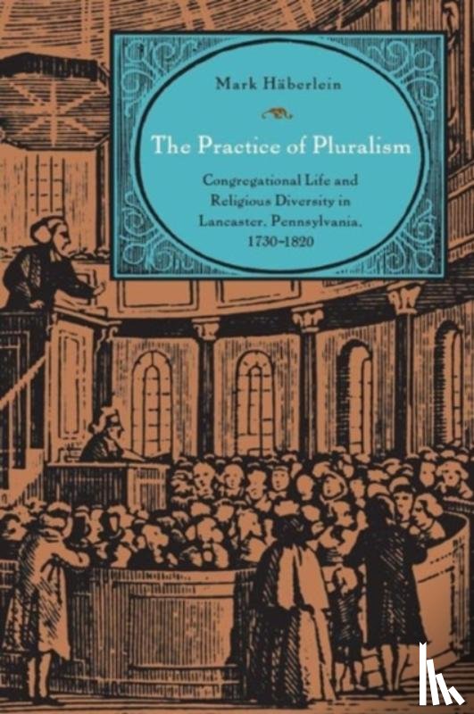 Haberlein, Mark (University Bamberg - The Practice of Pluralism