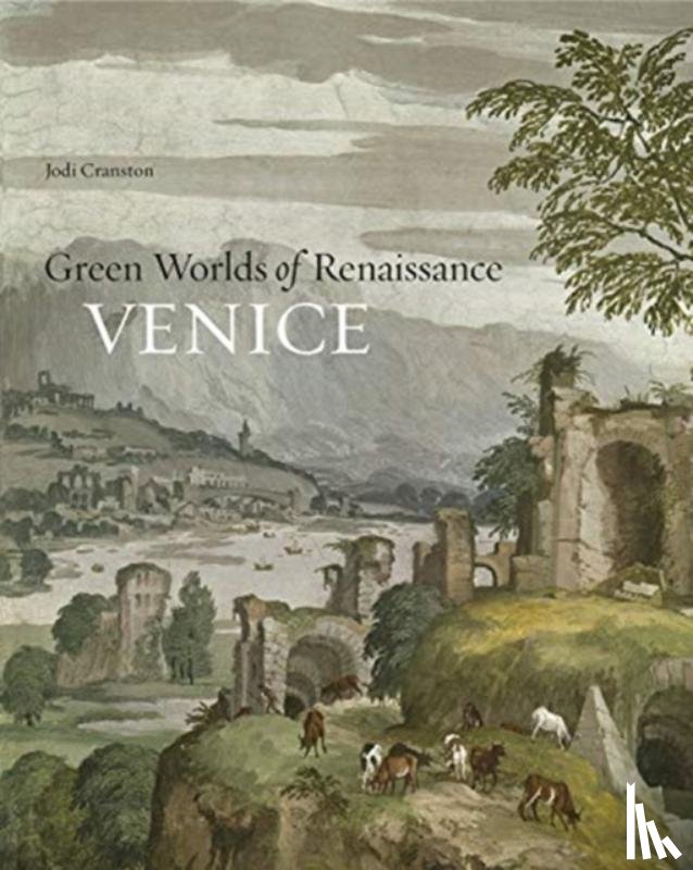 Cranston, Jodi (Professor - Green Worlds of Renaissance Venice