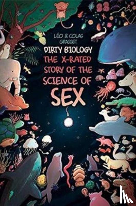 Grasset, Leo - Dirty Biology