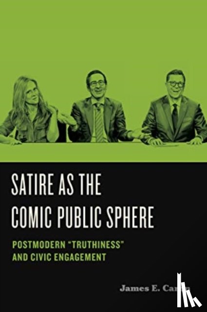 Caron, James E. (Professor Emeritus - Satire as the Comic Public Sphere