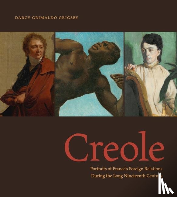 Grigsby, Darcy Grimaldo (University of California - Creole