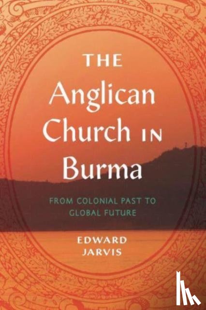 Jarvis, Edward - The Anglican Church in Burma