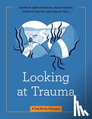  - Looking at Trauma