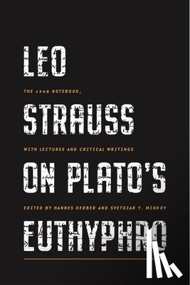  - Leo Strauss on Plato’s Euthyphro