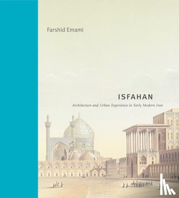 Emami, Farshid (Rice University) - Isfahan