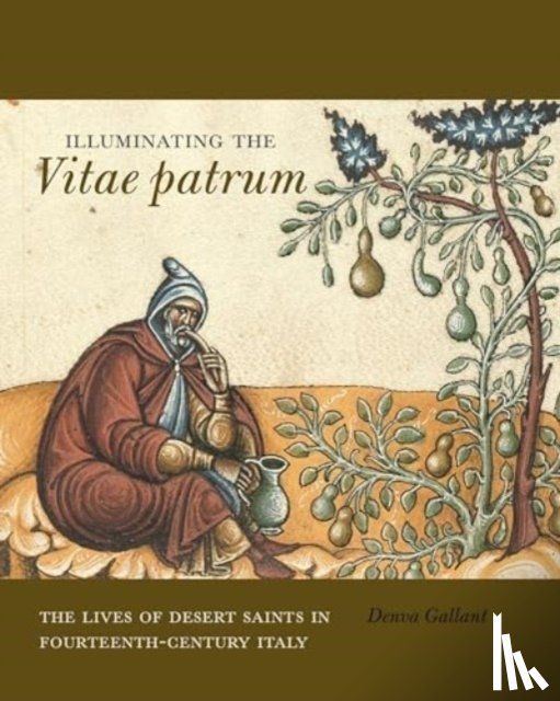 Gallant, Denva (Rice University) - Illuminating the Vitae patrum